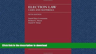 READ ONLINE Election Law: Cases And Materials FREE BOOK ONLINE