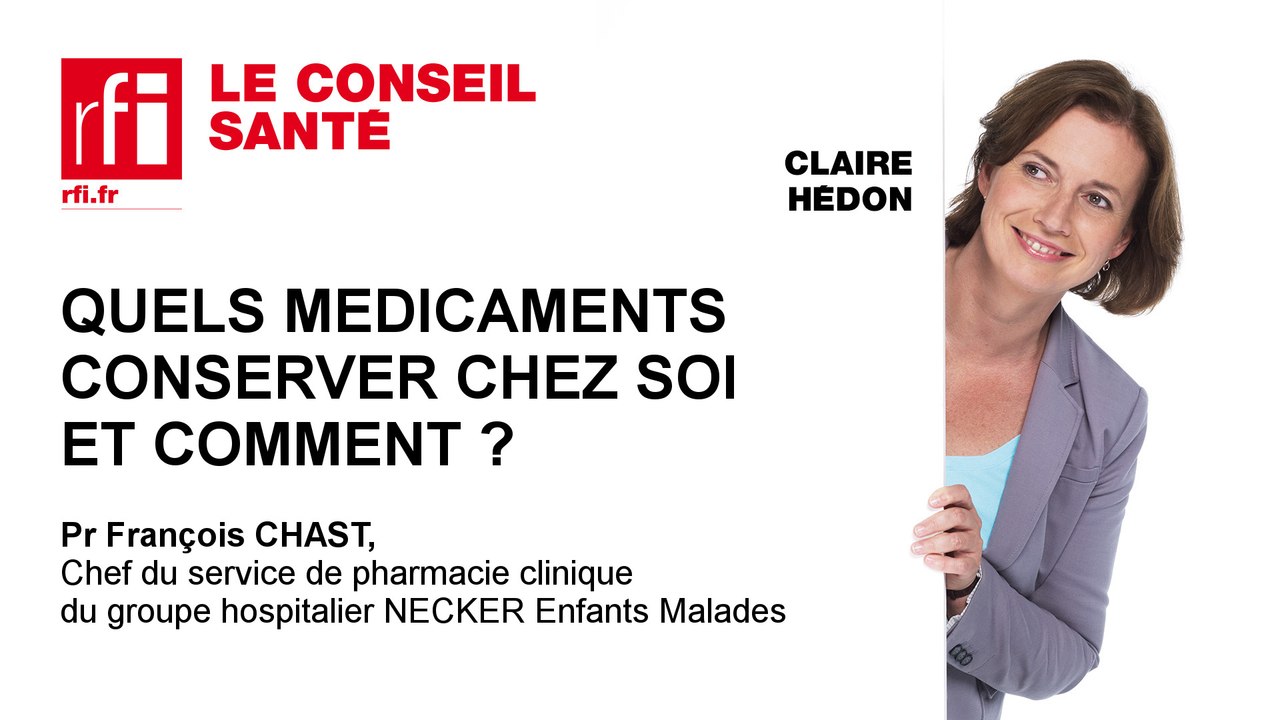Quels médicaments conserver et comment ?