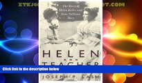 Must Have PDF  Helen And Teacher: The Story Of Helen Keller And Anne Sullivan Macy (Radcliffe