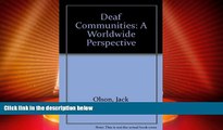 Big Deals  Deaf Communities: A Worldwide Perspective  Free Full Read Best Seller