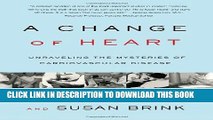 [PDF] Change of Heart: Unraveling the Mysteries of Cardiovascular Disease. Popular Collection