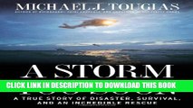 [PDF] A Storm Too Soon: A True Story of Disaster, Survival and an Incredible Rescue Full Collection