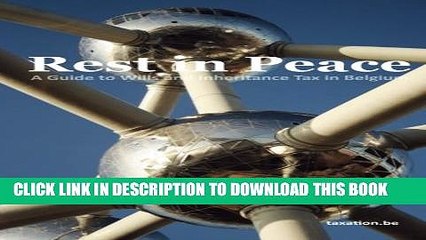 [PDF] Rest in Peace: A Guide to Wills and Inheritance Tax in Belgium Full Online