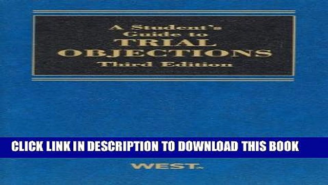 [PDF] A Student Guide to Trial Objections, 3d (Student Guides) Full Colection