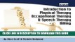 Collection Book Introduction to Physical Therapy, Occupational Therapy, and Speech Therapy Billing