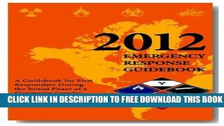 [Read PDF] 2012 Emergency Response Guidebook (ERG): Pocket Edition Download Free