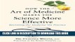 Collection Book How the Art of Medicine Makes the Science More Effective: Becoming the Medicine We