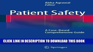 New Book Patient Safety: A Case-Based Comprehensive Guide