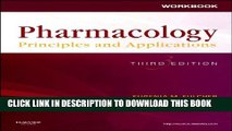 New Book Workbook for Pharmacology: Principles and Applications: A Worktext for Allied Health