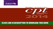 New Book CPT Changes 2014: An Insider s View (AMA CPT Changes) (Cpt Changes: An Insiders View)