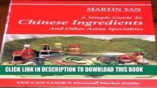 [PDF] A Simple Guide to Chinese Ingredients and Other Asian Specialties Full Online