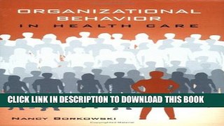 New Book Organizational Behavior In Health Care