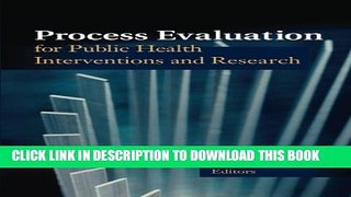 [PDF] Process Evaluation for Public Health Interventions and Research Full Colection