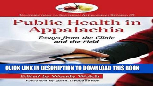 [PDF] Public Health in Appalachia: Essays from the Clinic and the Field (Contributions to Southern