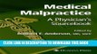 Collection Book Medical Malpractice: A Physician s Sourcebook