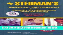 New Book Stedman s Medical Dictionary for the Health Professions and Nursing, Illustrated (Point