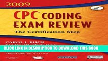 Collection Book CPC Coding Exam Review 2009: The Certification Step, 1e (CPC Coding Exam Review: