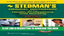 Collection Book Stedman s Medical Dictionary for the Health Professions and Nursing, 6th Edition,