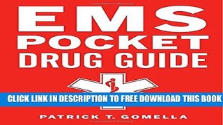 [Read PDF] EMS Pocket Drug Guide Ebook Online