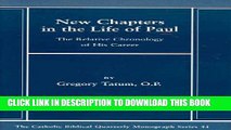 Collection Book New Chapters in the Life of Paul the Relative Chronology of His Career (The