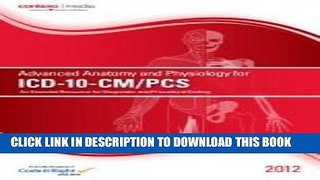 Collection Book 2012 Advanced Anatomy and Physiology for ICD-10-CM/PCs