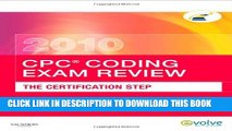 Collection Book CPC Coding Exam Review 2010: The Certification Step, 1e (CPC Coding Exam Review: