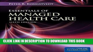 Collection Book Essentials Of Managed Health Care (Essentials of Managed Care)