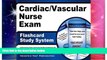 Big Deals  Cardiac/Vascular Nurse Exam Flashcard Study System: Cardiac/Vascular Nurse Test