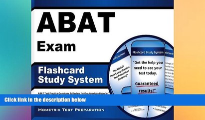 Big Deals  ABAT Exam Flashcard Study System: ABAT Test Practice Questions   Review for the