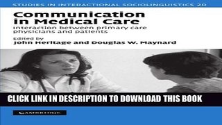 Collection Book Communication in Medical Care: Interaction between Primary Care Physicians and