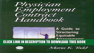 New Book The Physician Employment Contract Handbook: A Guide to Structuring Equitable Arrangements