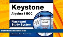 Big Deals  Keystone Algebra I EOC Flashcard Study System: Keystone EOC Test Practice Questions
