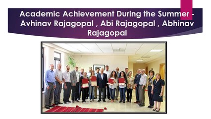 Academic Achievement During the Summer - Avhinav Rajagopal