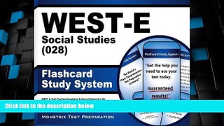 Big Deals  WEST-E Social Studies (028) Flashcard Study System: WEST-E Test Practice Questions