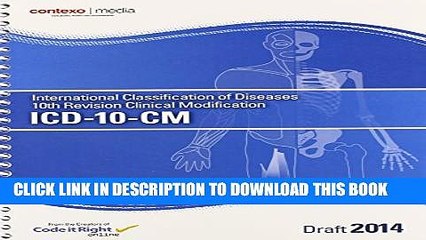 New Book ICD-10-CM 2014 Draft: International Classification of Diseases 10th Revision Clinical