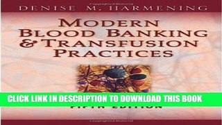 New Book Modern Blood Banking   Transfusion Practices (Modern Blood Banking and Transfusion