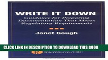 New Book Write It Down: Guidance for Preparing Documentation that Meets Regulatory Requirements