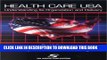 New Book Health Care USA: Understanding Its Organization and Delivery