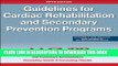 Collection Book Guidelines for Cardia Rehabilitation and Secondary Prevention Programs-5th Edition