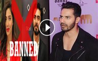 Varun Dhawan Saying on Banning Pakistani Actors Recently