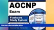 Big Deals  AOCNP Exam Flashcard Study System: AOCNP Test Practice Questions   Review for the ONCC