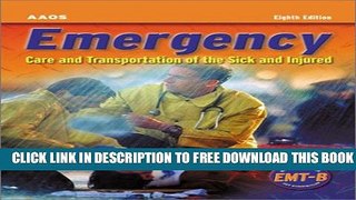 [Read PDF] Emergency Care And Transportation Of The Sick And Injured Ebook Online