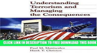 [Read PDF] Understanding Terrorism and Managing the Consequences Ebook Online