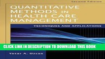 Collection Book Quantitative Methods in Health Care Management: Techniques and Applications