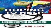 New Book Hoping to Help: The Promises and Pitfalls of Global Health Volunteering (The Culture and