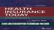 Collection Book Health  Insurance Today: A Practical Approach, 2e