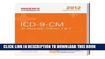 New Book ICD-9-CM Professional for Physicians, Vols. 1   2 - 2012 Edition (Physician s Icd-9-Cm)