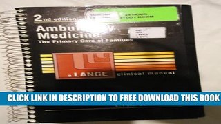 [Read PDF] Ambulatory Medicine: The Primary Care of Families (Lange Clinical Manual) Ebook Free
