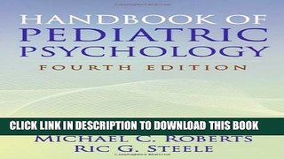 New Book Handbook of Pediatric Psychology, Fourth Edition