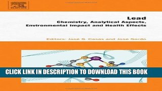 Collection Book Lead: Chemistry, Analytical Aspects, Environmental Impact and Health Effects